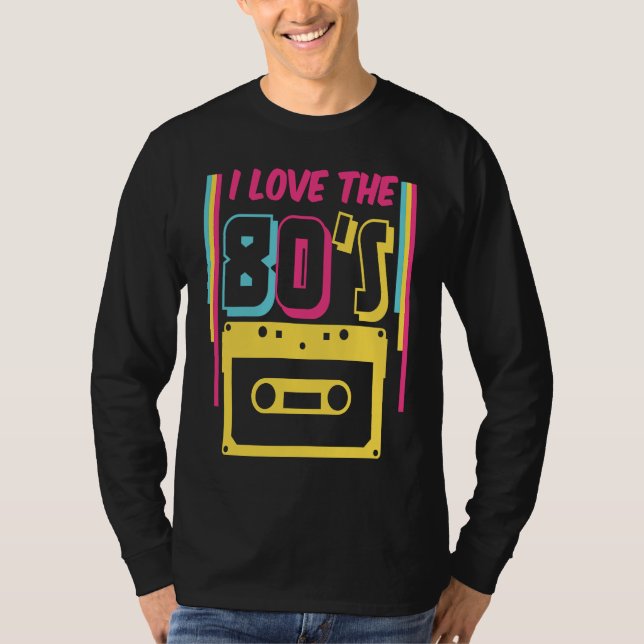 T-shirt 80s Outfit I Love The 80s Retro Oldschool (Devant)