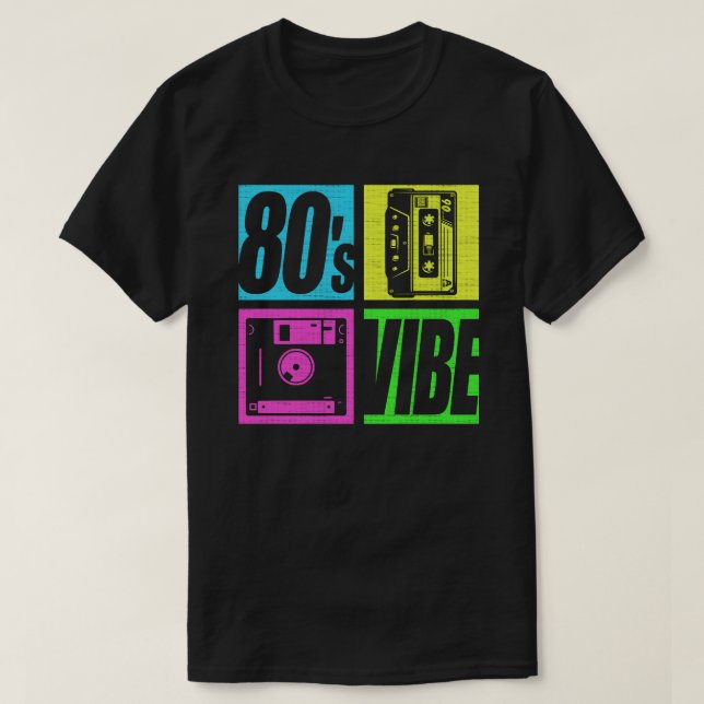 T-shirt 80s Vibe 1980s Mode 80 Theme Party Quatre-vingts (Design devant)