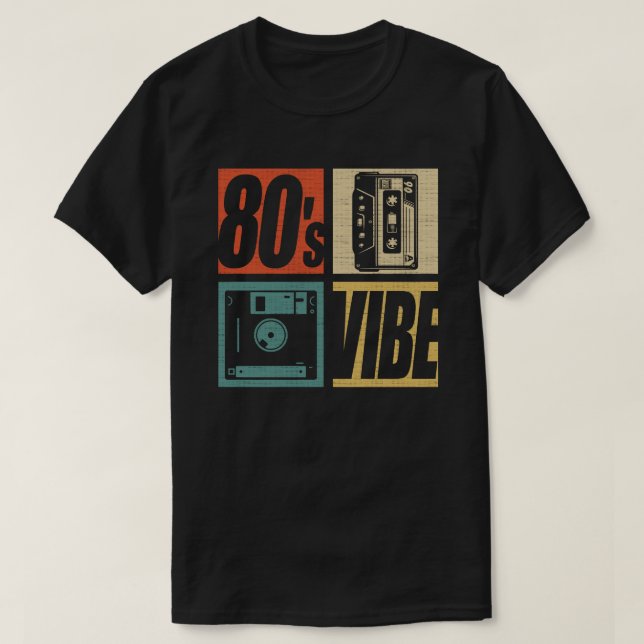T-shirt 80s Vibe 1980s Mode 80 Theme Party Quatre-vingts (Design devant)