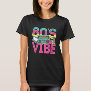 T-shirt 80s Vibe Vintage Retro 1980s 80s Styles Party Musi