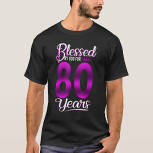 T-shirt 80th Birthday Blessed by Dieu for 80 Years Old Cro