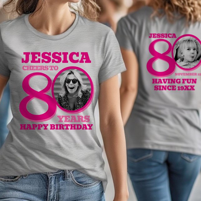 T-shirt 80th Birthday doubled sided photo name pink text (Créateur téléchargé)