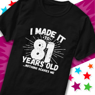 T-shirt 81 Ans Mème Sarcastique vieux drôle 81ème annivers