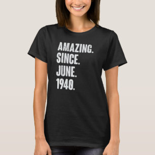 T-shirt 82 Ans 82e Anniversaire Extraordinaire depuis juin