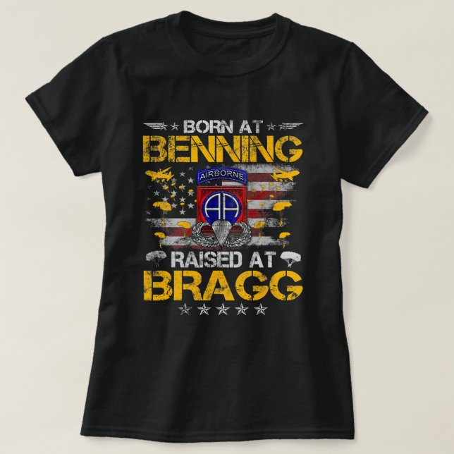 T-shirt 82nd Airborne Veteran Born At Ft Benning Raised Fo (Design devant)