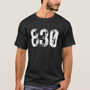 T-shirt 830 Indicatif régional Nouveau Braunfels TX Indica