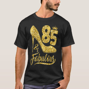 T-shirt 85 Ans 85 & Fabuleux 85e Anniversaire Couronne Sh