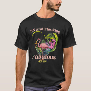 T-shirt 85 ans et flocage Fabuleux Flamant rose naissance