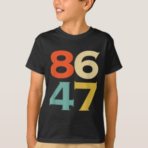 T-shirt 8647 Anti Trump 86 47 Retro Impeach 47 Anti-Trump