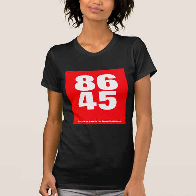T-shirt 86 45 (Résistance de Trump) (Devant)