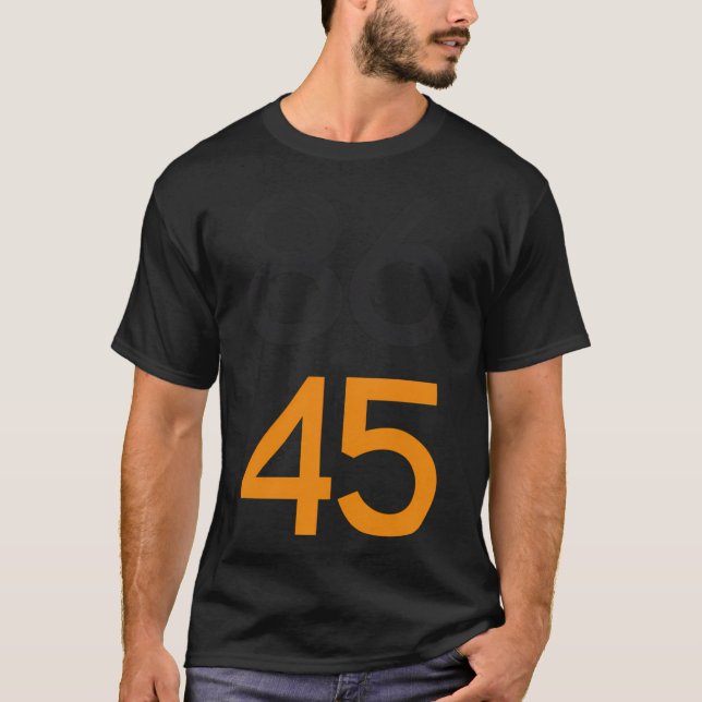 T-shirt 86 45 Supprimer Trump (Devant)