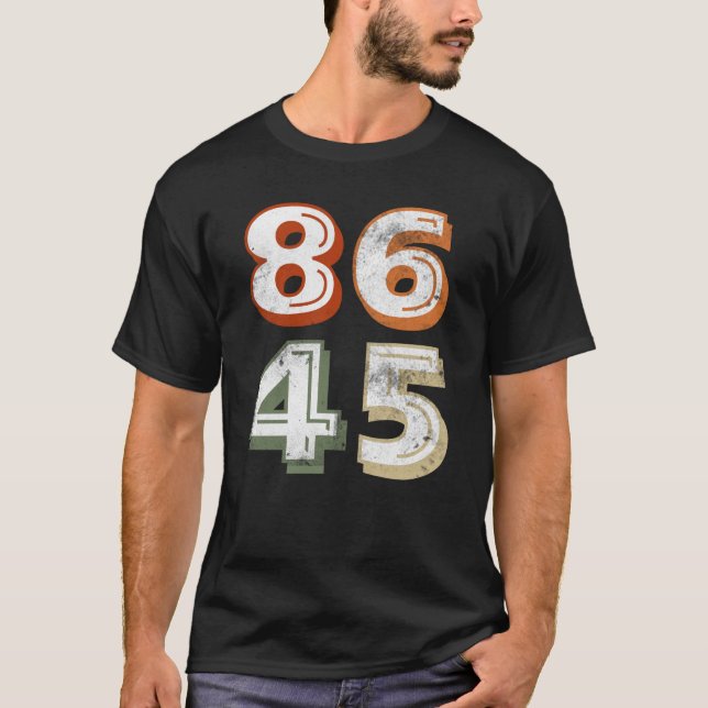 T-shirt 86 45 vintage AntiTrump (Devant)