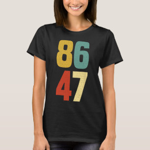T-shirt 86 47 Anti Trump 2024 Impeach Président