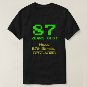 T-shirt 87e anniversaire : Amusant, 8 bits Look, Nerdy / G