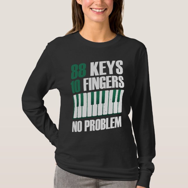 T-shirt 88 keys 10 fingers no problem piano (Devant)