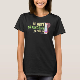 T-shirt 88 Touches 10 Doigts Aucun problème