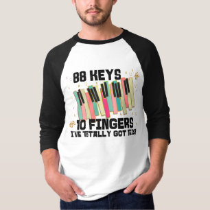 T-shirt 88 Touches 10 Doigts J'ai complètement ce Piano T