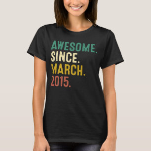 T-shirt 8 Ans Awesome Depuis Mars 2015 8e Anniversaire