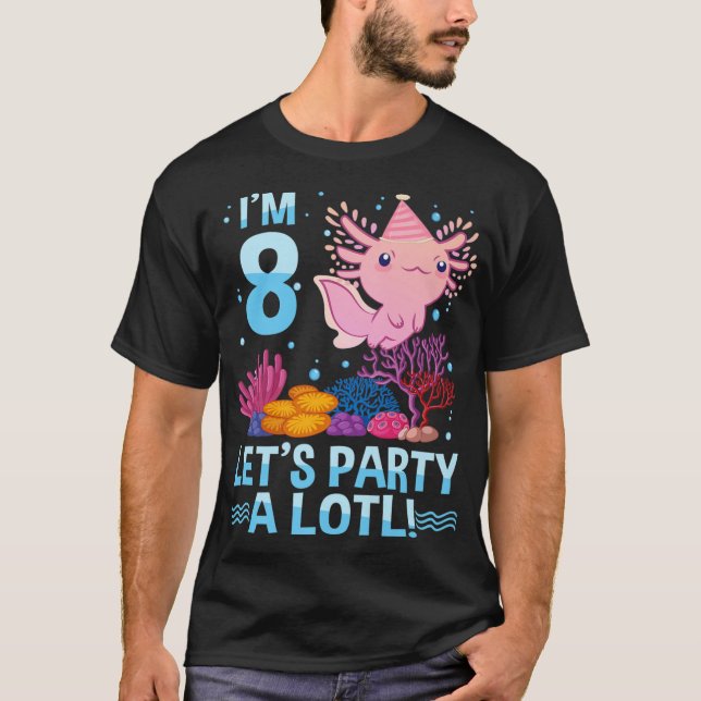 T-shirt 8 Ans Axolotl Amant 8e Anniversaire Garçons P (Devant)