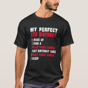 T-shirt 8 Ans Mon Parfait 8E Anniversaire Gamer 8E Birt
