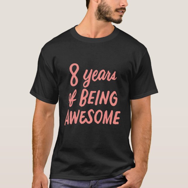 T-shirt 8e anniversaire Filles Enfants Jeune 8 ans Être ad (Devant)