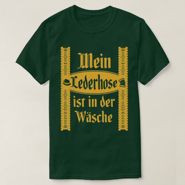 T-shirt 8My Lederhosen Est Dans Le Laver Funny Oktoberfest (Design devant)
