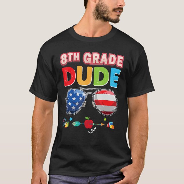 T-shirt 8th Grade Dude Back To School Eighth Student Kid S (Devant)