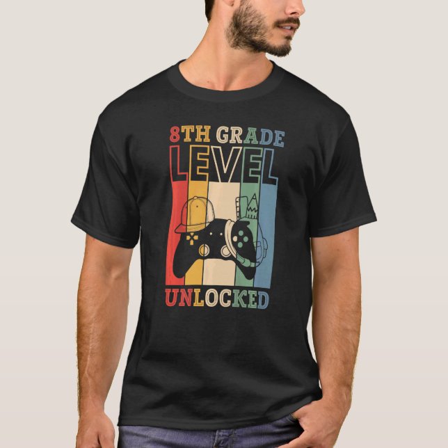 T-shirt 8th Grade Level Unlocked VideoGame Back to School  (Devant)