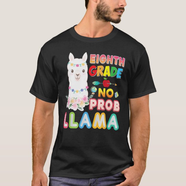T-shirt 8th Grade No Prob Llama Back To School Eighth Kid  (Devant)