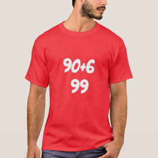 T-SHIRT 90+6=99