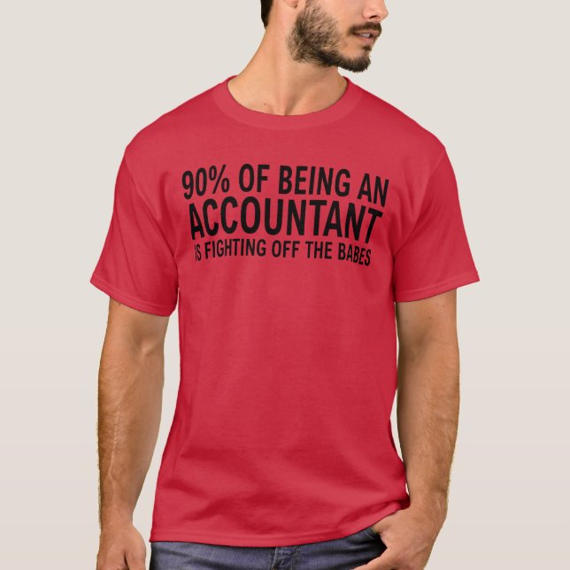 T-shirt 90% de l'expérience de comptable est un cadeau de  (Devant)