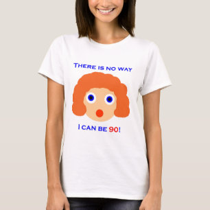 T-shirt 90 il n'y a aucune manière