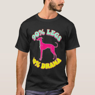 T-shirt 90% jambes 10% drame drôle iggy lévrier italien