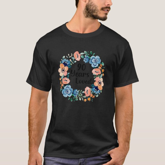 T-shirt 90 Years Loved Mom Grandma 90 Years Old 90th Birth (Devant)