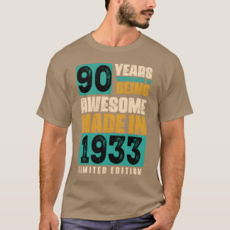 T-shirt 90 Years of being Awesome Made in 1933 Limited edi