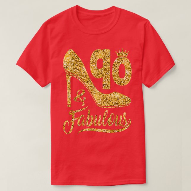 T-shirt 90 Years Old Gifts 90 & Fabulous 90th Birthday cro (Design devant)