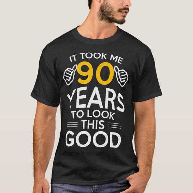 T-shirt 90e Anniversaire Don M'A Pris 90 Ans 90 Anniversai (Devant)