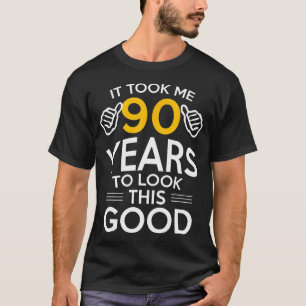 T-shirt 90E Cadeau Anniversaire M'A Pris 90 Ans - 90 Ans