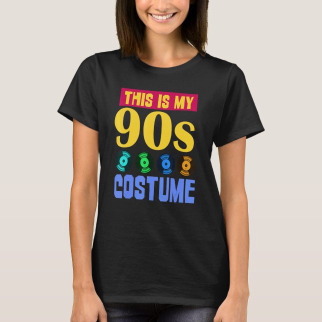 T-shirt 90s Musique 1990s Fête C'Est Mon Costume 90s Neuf (Devant)