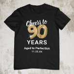 T-shirt 90th Birthday Age to Perfection<br><div class="desc">T-shirt personnalisé noir et or quatre-vingt-dixième anniversaire avec quatre-vingt-dix ballons d'hélium or,  le dicton "encourage à 90 ans",  "vieilli à la perfection",  et la date.</div>