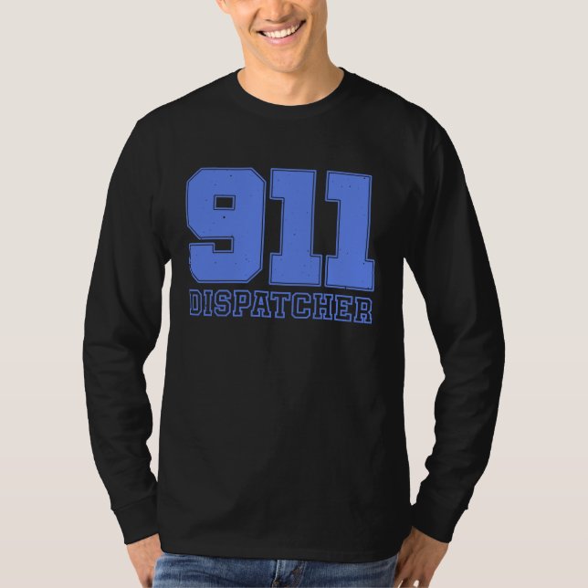 T-shirt 911 Dispatcher Men Women Dispatcher Appreciation (Devant)