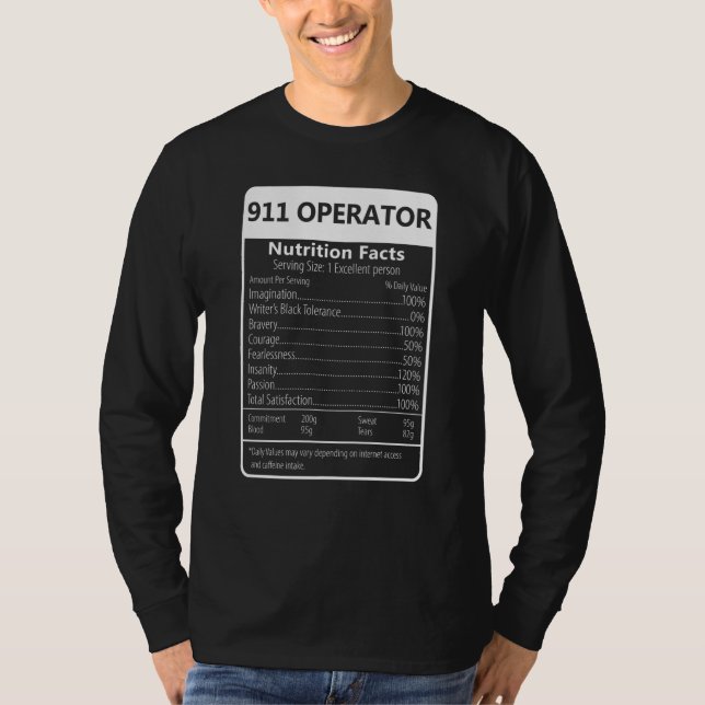T-shirt 911 Operator Nutrition Facts Sarcastic (Devant)