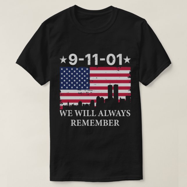 T-shirt 911 Patriot Day - Nous Nous Souviendrons Toujours (Design devant)