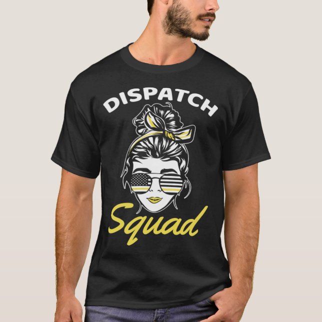 T-shirt 911 Squad Dispatcher Thin Yellow Line Dispatch Ame (Devant)