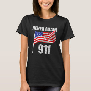 T-shirt 911 Vintage Never Again Patriotic 911 For Men Amer