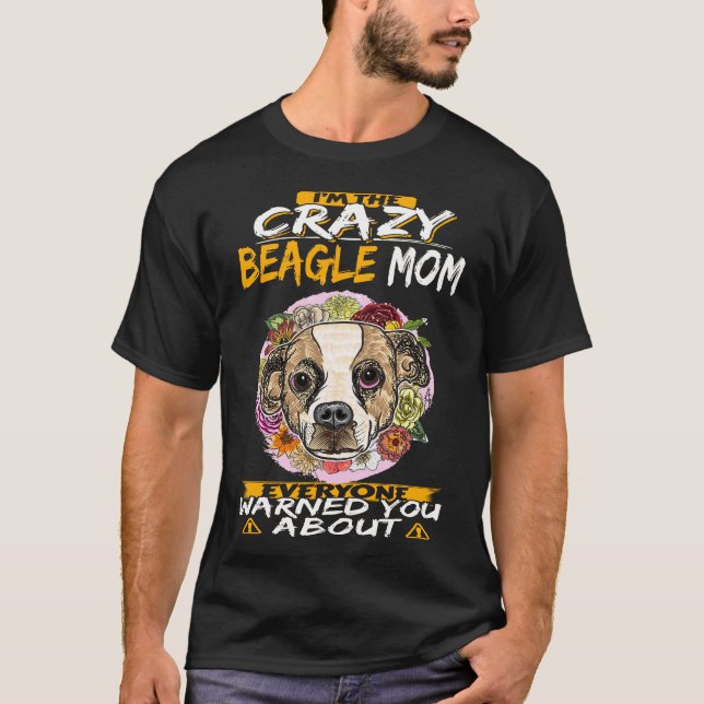 T-shirt 91 Je suis la mère Beagle folle (Devant)