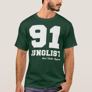 T-shirt 91 Junglist Drum & Bass Jungle Music