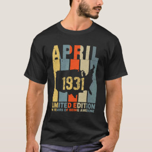 T-shirt 91e Anniversaire Avril 1931 91 Ans D'Être Impressi