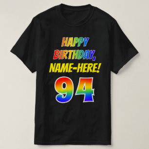 T-shirt 94e anniversaire — Bold, Fun, Rainbow 94, Nom pe