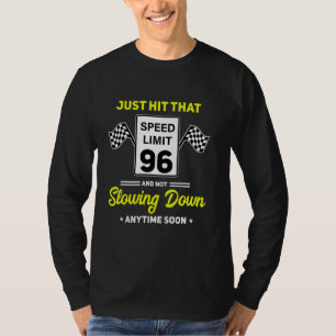 T-shirt 96e anniversaire Limite de vitesse Signal 96 mi/h 